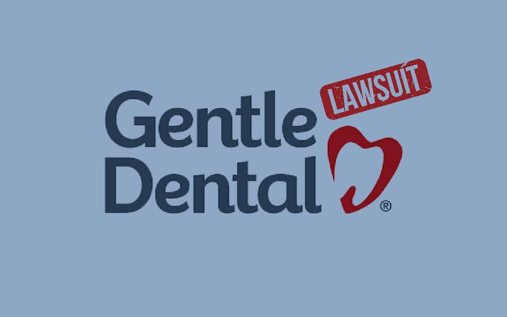 Gentle dental lawsuit