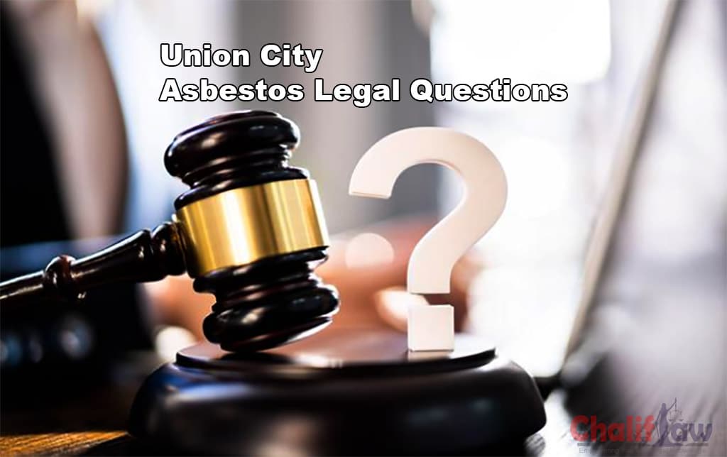 Union City Asbestos Legal Questions