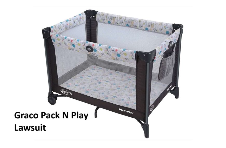 Graco Pack N Play Lawsuit